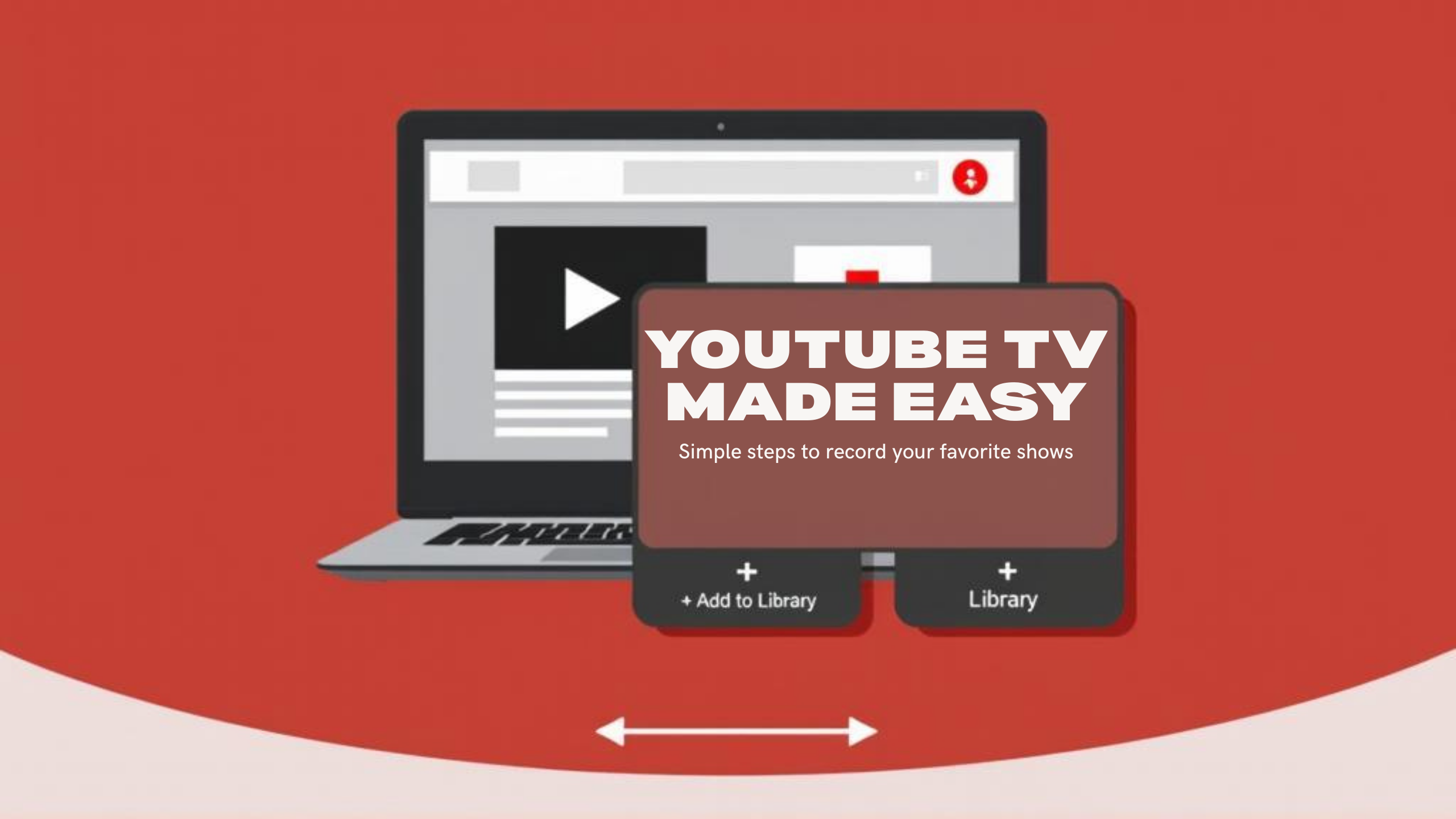 How to Record on YouTube TV – The Complete Step-by-Step Guide